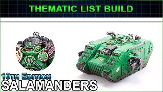 Salamanders FIRE TRUCKS🔥  Thematic List Build 10th Edition Warhammer 40k [upl. by Mraz868]