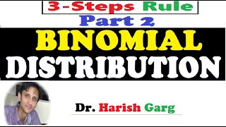 Part 2  Examples of Binomial Distribution  3 Steps rule [upl. by Pearlman840]