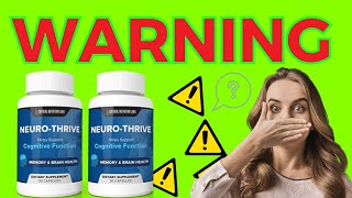 NeuroThrive ⚠️Truth or Scam⚠️ – NeuroThrive Brain Supplement  NeuroThrive Reviews [upl. by Aicineohp]