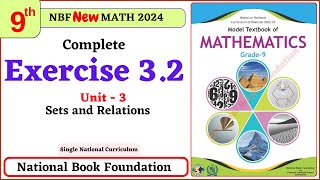 Class 9 Math Unit 3 Exercise 32 NBF Maths Ex 32 Class 9th federal board FBISE Math [upl. by Felise]