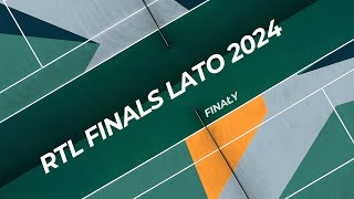 KORT 2  FINAŁY  SESJA DZIENNA  RTL FINALS LATO 2024 [upl. by Bryant]