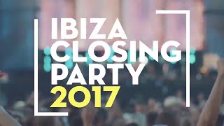 Ibiza Closing Party 2017 [upl. by Castora]