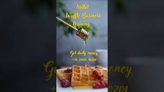 quotStart Your Millet Waffle Business StepbyStep Training for Successquot [upl. by Nylitak]