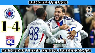 RANGERS 1 VS 4 LYON  Matchday 2 UEFA Europa League 202425 [upl. by Wiltshire720]