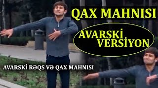 Doğma Qaxım Mahnısı  Avarski Versiyon [upl. by Alba]