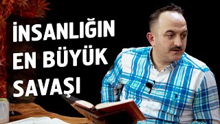 İnsanlığın En Büyük Savaşı Bilal Aydemir [upl. by Beuthel221]