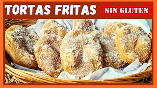 Tortas fritas Sin TACC 😀la Receta DEFINITIVA [upl. by Jegger]