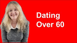 Strategies for dating over 60 [upl. by Conney]