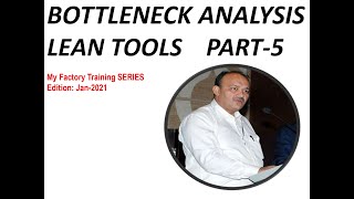 BOTTLENECK ANALYSIS Lean Tools Part 5 [upl. by Llebyram]