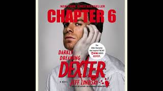 Darkly Dreaming Dexter Chapter 6 Read by 48sharks Rita [upl. by Atiuqad779]