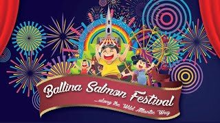 Ballina Salmon Festival  Celebrating 60 Years 2024  Final [upl. by Emmaline]