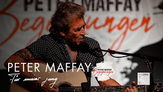 Peter Maffay  Für immer jung  Begegnungen [upl. by Samp]