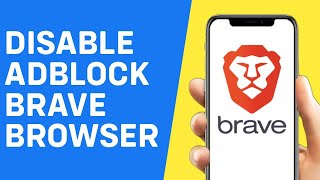 How to Disable Adblock in Brave Browser Android  iPhone [upl. by Solohcin734]