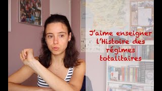 Jaime enseigner lHistoire des régimes totalitaires [upl. by Treble]