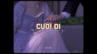 Cưới Đi  Đỗ Lê Hồng Nhung x Dứa「Lo  Fi Version by 1 9 6 7」 Official Music Video [upl. by Arahas]