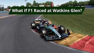 What If F1 Raced at Watkins Glen [upl. by Dolf967]