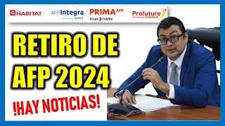 RETIRO DE AFP 2024  Lo que tienes que saber del RETIRO DE AFP para este año [upl. by Fenner]