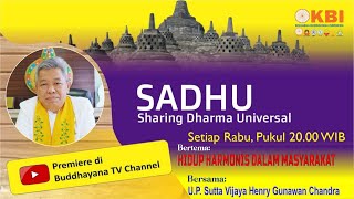 SADHU  Hidup Harmonis dalam Masyarakat 130 [upl. by Foss]