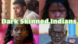 Beautiful Dark Skin Indians  सुंदर डार्क इंडियंस  Sundar Daark Indiyans 🇮🇳 [upl. by Ocinemod]