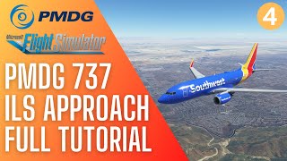 PMDG 737 ILS Approach  Landing Tutorial for MSFS  Episode 4 [upl. by Ahsina]