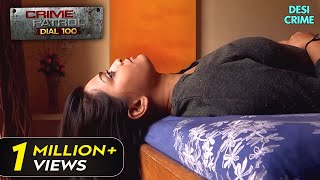 Samiksha कैसे बनी हवस का शिकार  Maharashtra  Crime Patrol Dial 100  Full Episode [upl. by Ydnim]