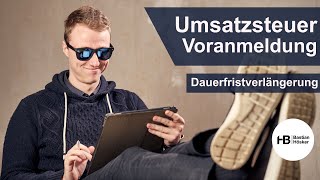 Umsatzsteuervoranmeldung Dauerfristverlängerung [upl. by Sileas]