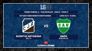 Juventud Antoniana Salta vs Unión Sunchales  Fecha 9  Fase Reválida  Federal A [upl. by Zephan]