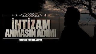 İntizam  Anmasın Adımı Official Video Klip [upl. by Atinid872]