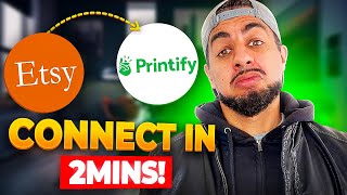 How To Connect Printify To Etsy Tutorial In 2Mins [upl. by Asirralc]