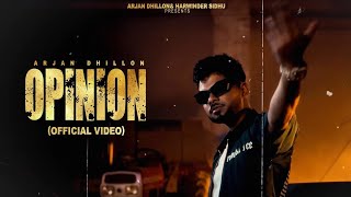 Opinion  Arjan dhillon Official Video Mrxci  Manifest Album  Latest punjabi songs 2024 [upl. by Eiramrefinnej]