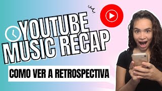 Como Ver Retrospectiva Youtube Music [upl. by Sakmar]