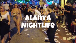 4K 🦊 Alanya Nightlife and Bar Street  Walking Tour 2022 [upl. by Modern]