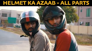 Helmet Ka Azaab  All parts  Helmet Fine 2023  DablewTee [upl. by Prosper472]