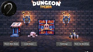 Dungeon Tycoon [upl. by Aggappe]