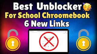 Best NEW Unblocker For SCHOOL Chromebook 2024  Best WORKING Proxy For SCHOOL 2024 [upl. by Branen]