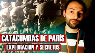 Exploramos las CATACUMBAS DE PARÍS y descubrimos sus SECRETOS [upl. by Afrikah957]