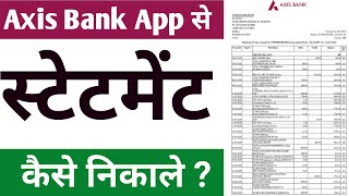 axis bank app se statement kaise nikale  axis bank account statement download [upl. by Nizam]