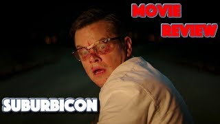 Suburbicon Movie Review  George Clooneys Fargo [upl. by Hound]