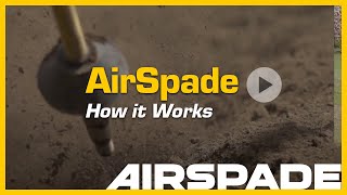 AirSpade How it Works [upl. by Ramirolg]