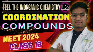 feel the inorganic chemistry  COORDINATION COMPOUNDS  All about Ligands  NEET 2024  RIYAZ 💥 [upl. by Lasala263]