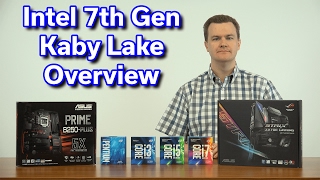 Kaby Lake Overview  G4560  i37350K  i57600K  i77700K  B250  Z270 [upl. by Ahmed]