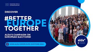 ALDAs campaign  Better Europe Together Local Ideas European Results [upl. by Eneleuqcaj]