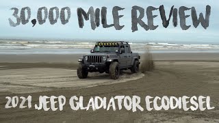 2021 Jeep Gladiator EcoDiesel  30000 Mile Review [upl. by Teresina]