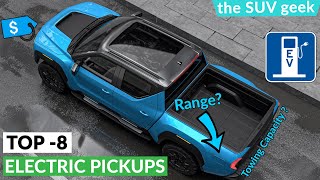 Top 8 Electric Pickup Trucks Worth Waiting For  FULLY LOADED 20212022 [upl. by Autrey]