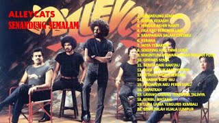 Alleycats  Senandung Semalam 20 Greatest Hits [upl. by Fernandes]