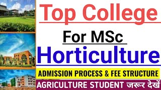 MSC HORTICULTURE Full details 2024 Top MSc Horticulture college in India with Fees Jobs Placement [upl. by Kcirrem652]