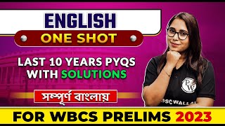 WBCS English Previous 10 Years Questions With Solutions In One Shot  WBPSC Wallah  In Bengali [upl. by Annoled349]