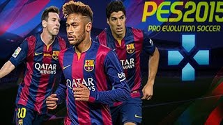 DOWNLOAD PES 2015 PPSSPP [upl. by Eyaj]