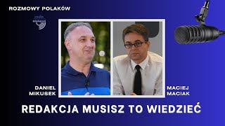 Maciej Maciak  Redakcja Musisz to wiedzieć  Rozmowy Polaków [upl. by Patterman491]