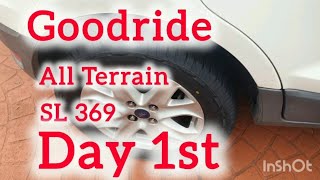 Goodride SL369 All terrain Tyres day 1st review [upl. by Yahsed]